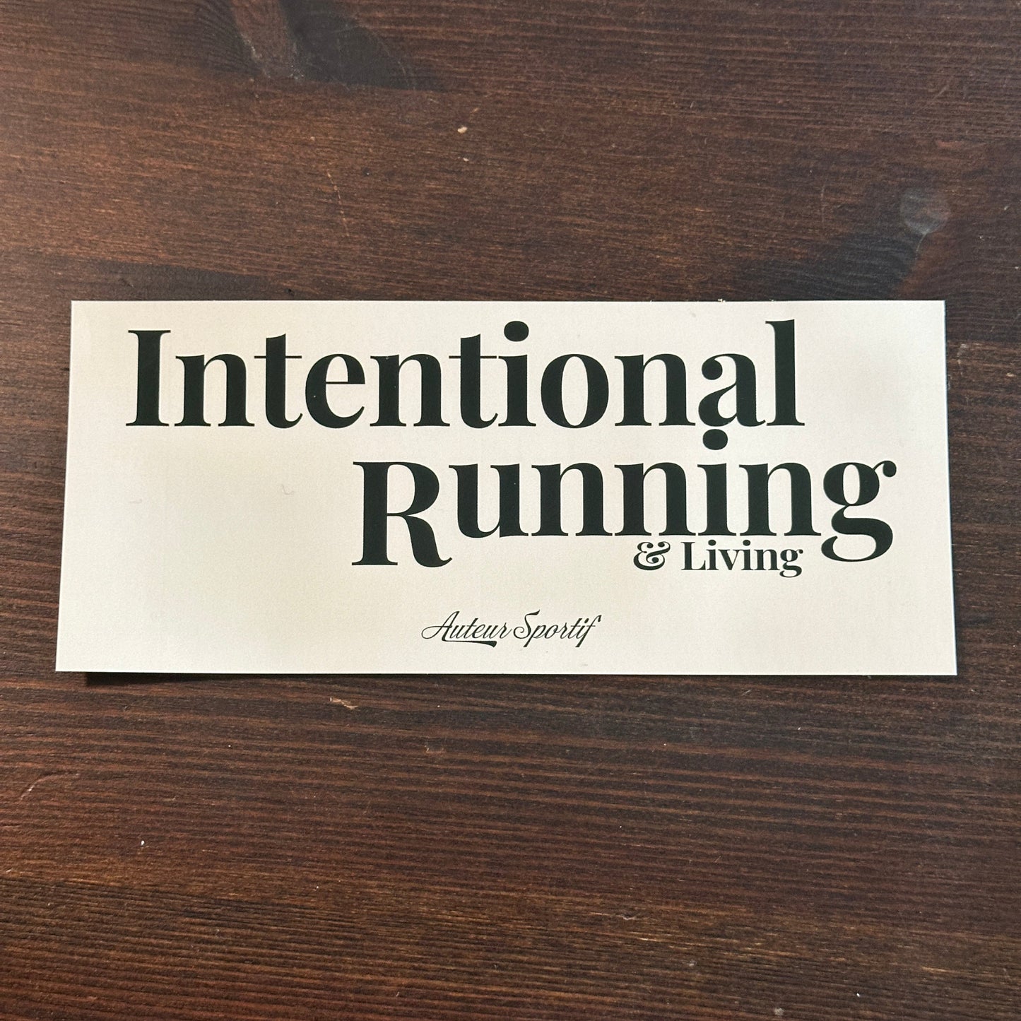 Intentional Running Sticker